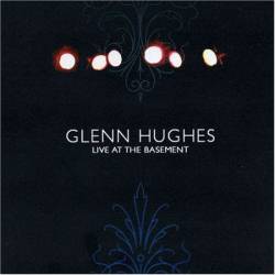 Glenn Hughes : Live at the Basement